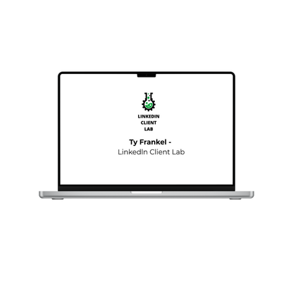 Ty Frankel - LinkedIn Client Lab
