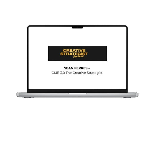 Sean Ferres – CMB 3.0 The Creative Strategist