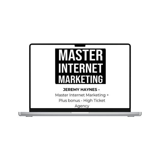 Jeremy Haynes Master Internet Marketing course with bonus, featuring branding and course materials for high-ticket agency success.