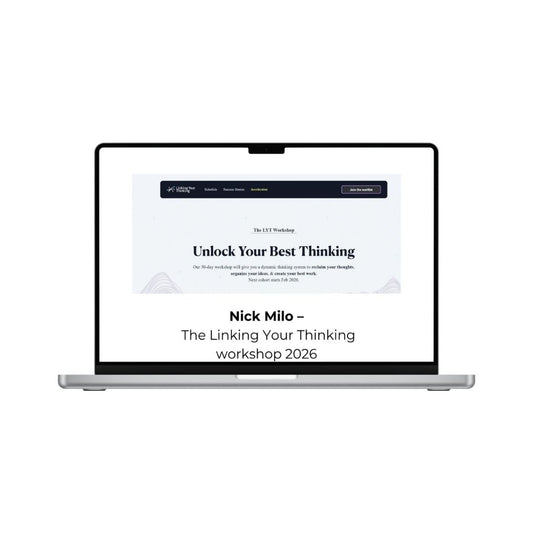 Nick Milo –  The Linking Your Thinking workshop 2026