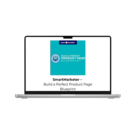 SmartMarketer Build a Perfect Product Page Blueprint by THE MEGACOURSES, showing a detailed visual layout on a digital screen.