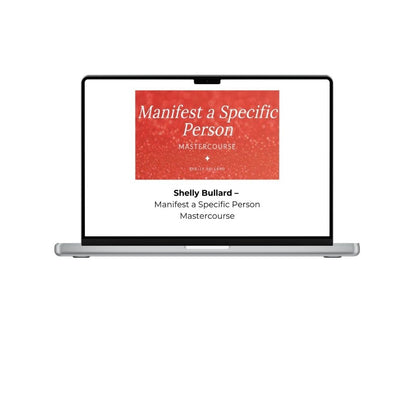 Shelly Bullard – Manifest a Specific Person Mastercourse