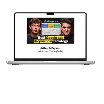 Arthur and Bryan AB Inner Circle 2026 Google Ads course
