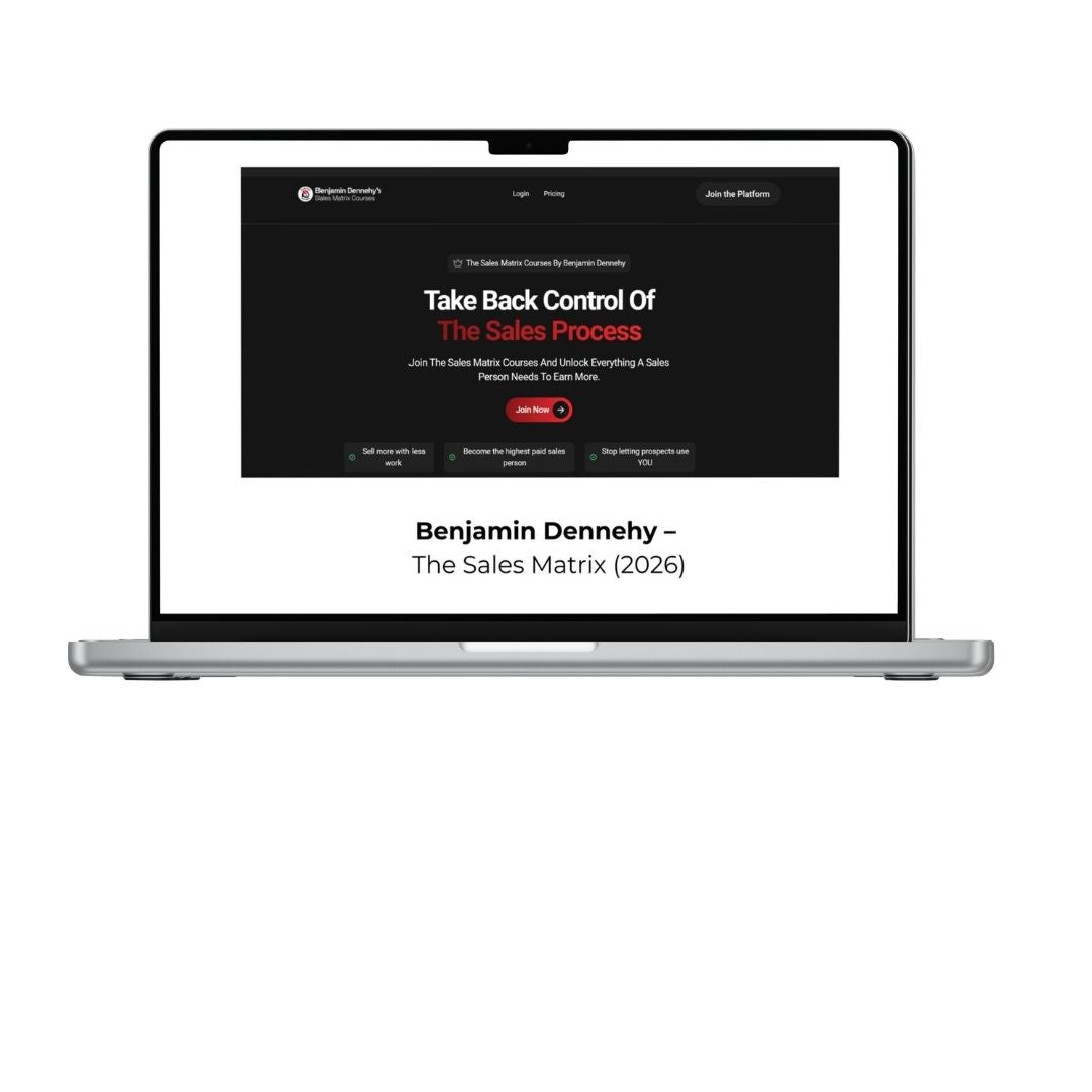 Benjamin Dennehy The Sales Matrix 2026 course