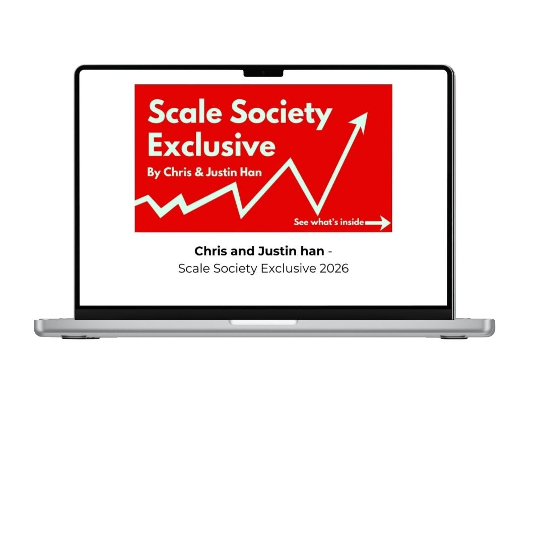 Chris and Justin Han Scale Society Exclusive 2026 course