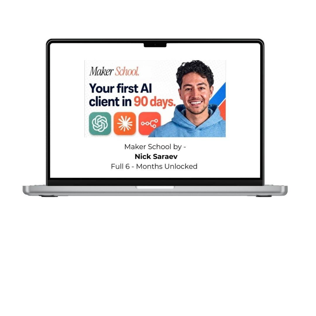 Nick Saraev Maker School Six Months Unlocked 2026 course cover,
Maker School AI automation training program,
Nick Saraev AI automation agency course
