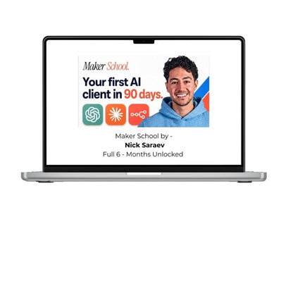 Nick Saraev Maker School Six Months Unlocked 2026 course cover,
Maker School AI automation training program,
Nick Saraev AI automation agency course
