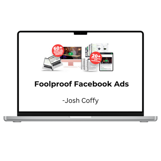 Josh Coffy – Foolproof Facebook Ads