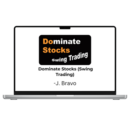 J. Bravo – Dominate Stocks (Swing Trading)
