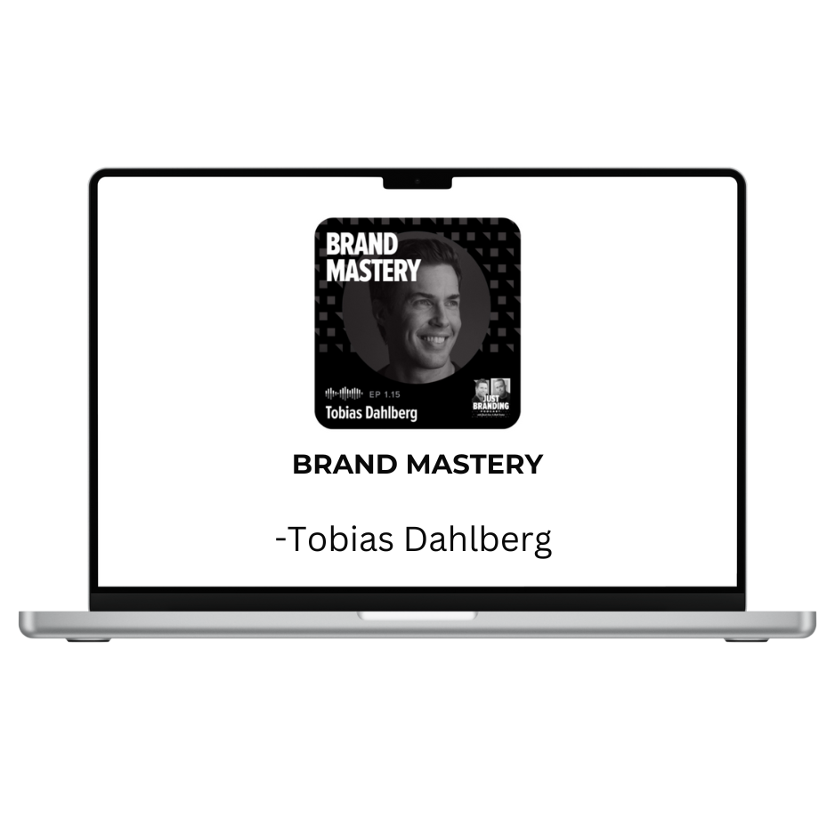 Tobias Dahlberg – Brand Mastery