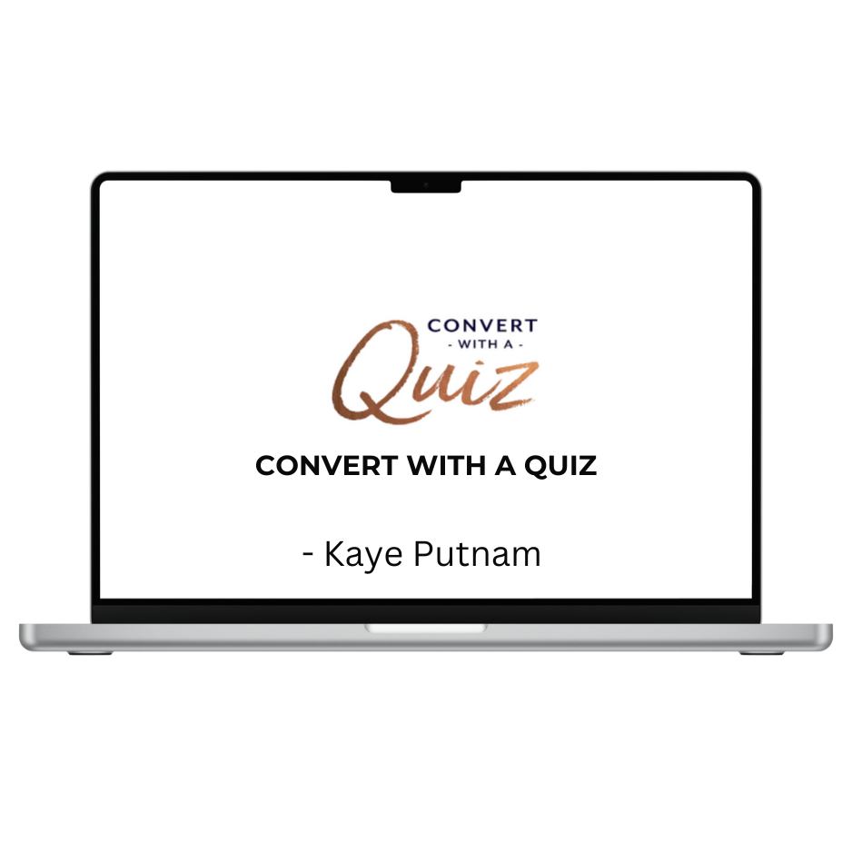 Kaye Putnam – Convert with a Quiz
