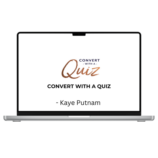 Kaye Putnam – Convert with a Quiz