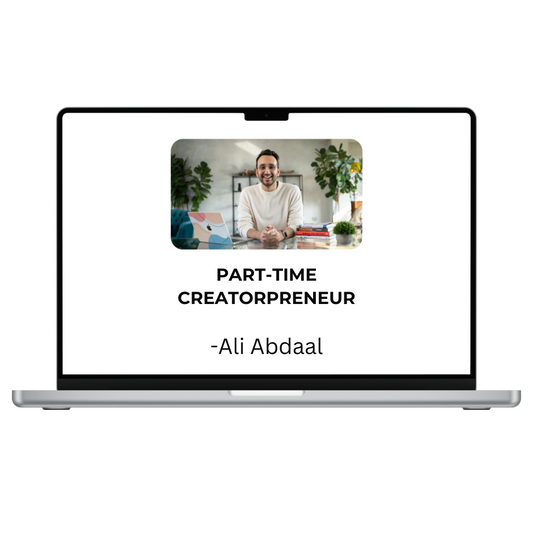 Ali Abdaal – Part-Time Creatorpreneur